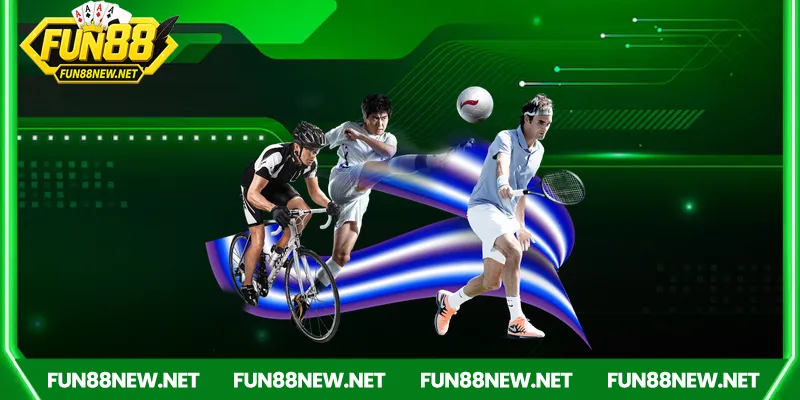 Các môn thể thao nổi bật tại Thể Thao Fun88